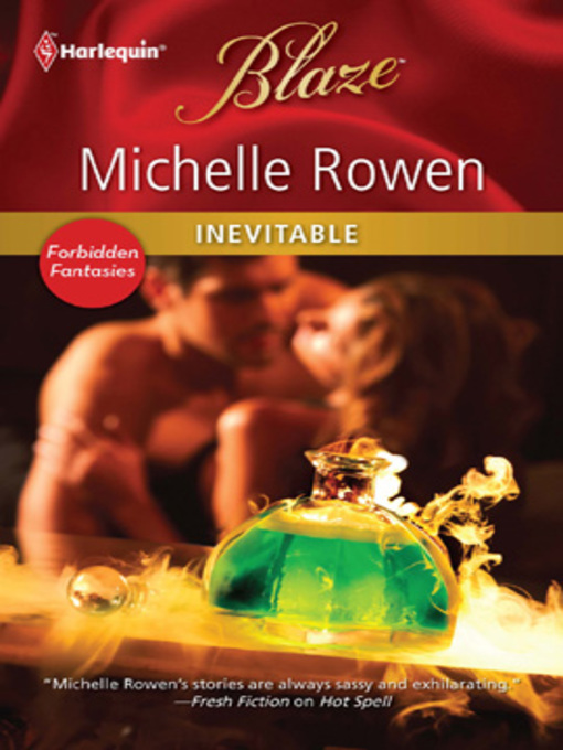 Title details for Inevitable by Michelle Rowen - Available
